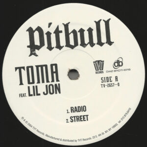 Pitbull Feat. Lil Jon* – Toma